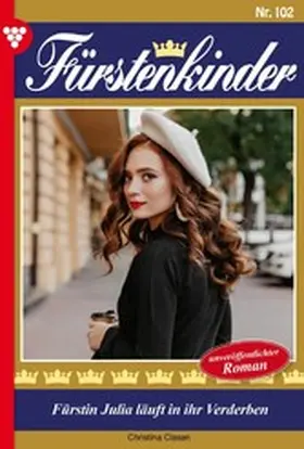 Clasen |  Fürstin Julia läuft in ihr Verderben | eBook | Sack Fachmedien