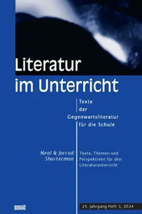 Lison / Standke |  Neal & Jarrod Shusterman: Texte, Themen und Perspektiven für den Literaturunterricht | Buch |  Sack Fachmedien