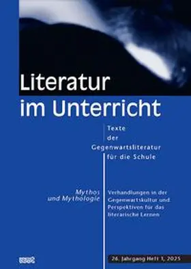 Lison / Standke |  Mythos und Mythologie. Verhandlungen in der Gegenwartskultur und Perspektiven für das literarische Lernen | Buch |  Sack Fachmedien