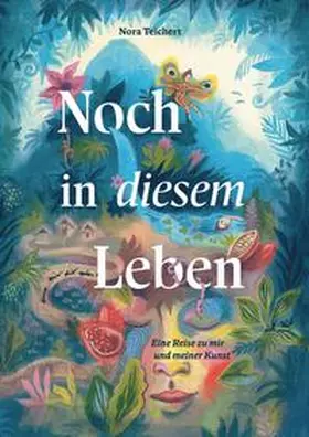 Teichert / Teuber |  Noch in diesem Leben | Buch |  Sack Fachmedien