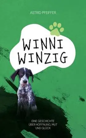 Pfeiffer |  Winni Winzig | Buch |  Sack Fachmedien