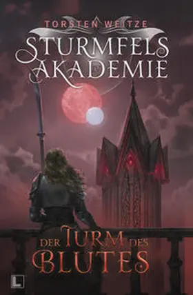 Weitze |  Der Turm des Blutes | Buch |  Sack Fachmedien