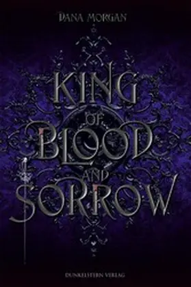 Morgan |  King of Blood and Sorrow | eBook | Sack Fachmedien
