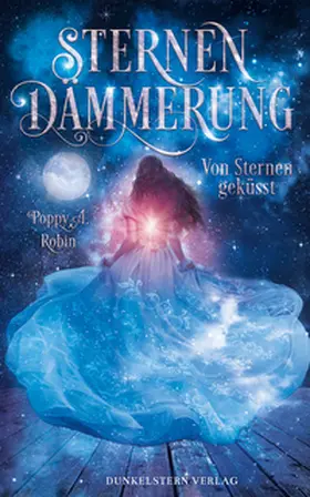 Robin |  Sternendämmerung - Von Sternen geküsst | Buch |  Sack Fachmedien