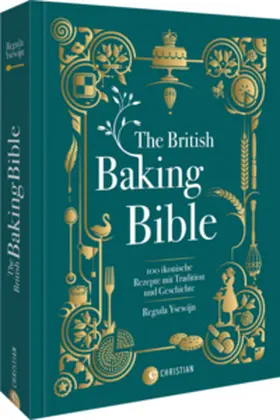 Ysewijn |  The British Baking Bible | Buch |  Sack Fachmedien