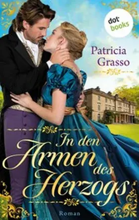 Grasso |  In den Armen des Herzogs | eBook | Sack Fachmedien