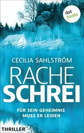 Sahlström |  Racheschrei | eBook | Sack Fachmedien