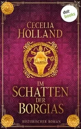 Holland |  Im Schatten der Borgias | eBook | Sack Fachmedien