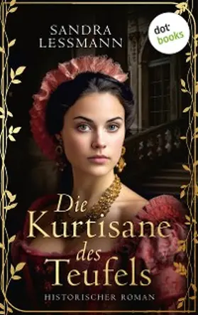 Lessmann |  Die Kurtisane des Teufels | eBook | Sack Fachmedien
