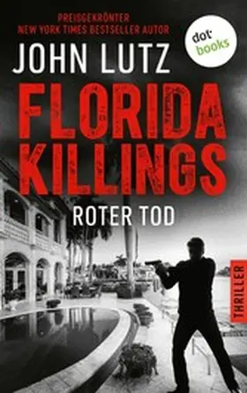 Lutz |  Florida Killings: Roter Tod | eBook | Sack Fachmedien