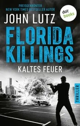 Lutz |  Florida Killings: Kaltes Feuer | eBook | Sack Fachmedien