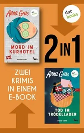 Grue |  Mord im Kurhotel & Tod im Trödelladen | eBook | Sack Fachmedien