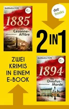 Pope |  »1885 - Die Cézanne-Affäre« und »1894 - Die Dreyfus-Morde« | eBook | Sack Fachmedien