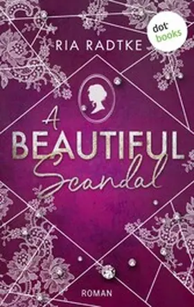 Radtke |  A Beautiful Scandal | eBook | Sack Fachmedien