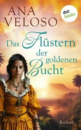 Veloso |  Das Flüstern der goldenen Bucht | eBook | Sack Fachmedien