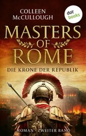 McCullough |  Die Krone der Republik | eBook | Sack Fachmedien