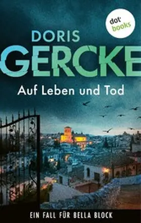 Gercke |  Auf Leben und Tod | eBook | Sack Fachmedien