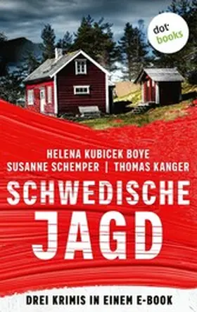Kubicek Boye / Schemper / Kanger |  Schwedische Jagd | eBook | Sack Fachmedien