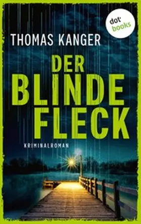 Kanger |  Der blinde Fleck | eBook | Sack Fachmedien