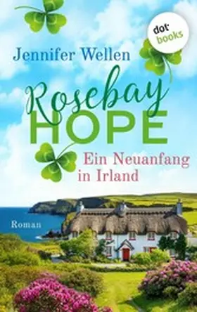 Wellen |  Rosebay Hope - Ein Neuanfang in Irland | eBook | Sack Fachmedien