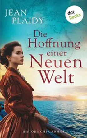 Plaidy |  Die Hoffnung einer neuen Welt | eBook | Sack Fachmedien