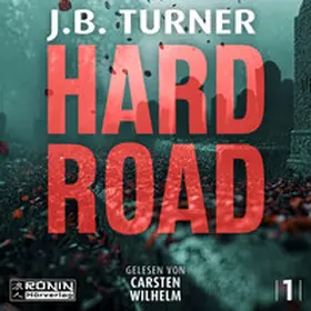 Turner |  Hard Road - Ein Jon Reznick-Thriller von J.B. Turner | Sonstiges |  Sack Fachmedien