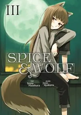 Hasekura |  Spice & Wolf (Deutsche Light Novel): Band 3 | eBook | Sack Fachmedien