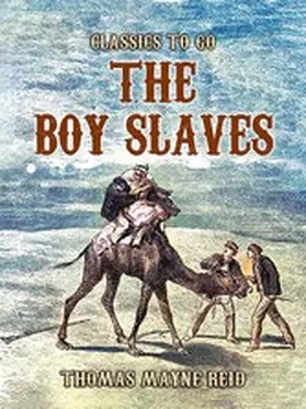 Reid |  The Boy Slaves | eBook | Sack Fachmedien