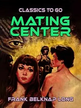 Long |  Mating Center | eBook | Sack Fachmedien