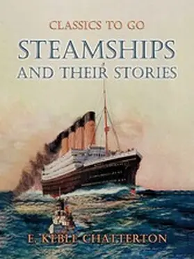 Chatterton |  Steamships And Their Stories | eBook | Sack Fachmedien