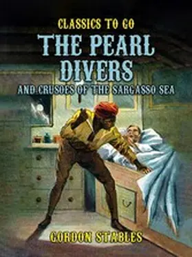 Stables |  The Pearl Divers And Crusoes Of The Sargasso Sea | eBook | Sack Fachmedien