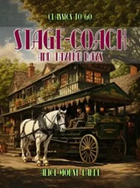 Earle |  Stage-Coach And Tavern Days | eBook | Sack Fachmedien