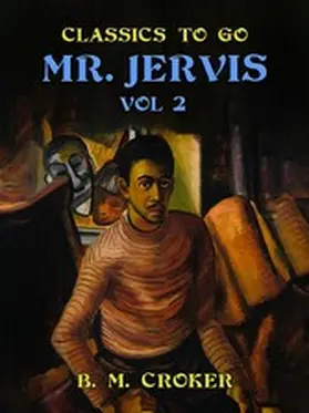 Croker |  Mr. Jervis, Vol. 2 (of 3) | eBook | Sack Fachmedien
