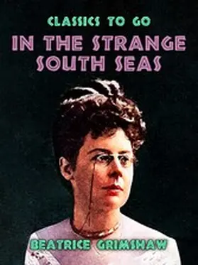 Grimshaw |  In The Strange South Seas | eBook | Sack Fachmedien