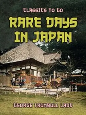 Ladd |  Rare Days In Japan | eBook | Sack Fachmedien