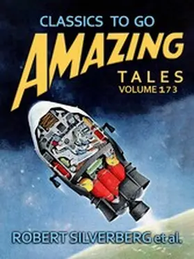 Silverberg |  Amazing Tales Volume 173 | eBook | Sack Fachmedien