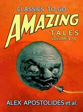 Apostolides |  Amazing Tales Volume 178 | eBook | Sack Fachmedien