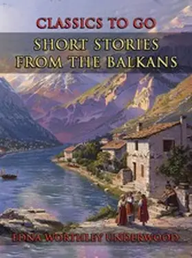 Underwood |  Short Stories From The Balkans | eBook | Sack Fachmedien