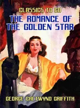 Griffith |  The Romance of the Golden Star | eBook | Sack Fachmedien