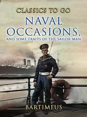 Bartimeus |  Naval Occasions, and Some Traits of the Sailor-Man | eBook | Sack Fachmedien