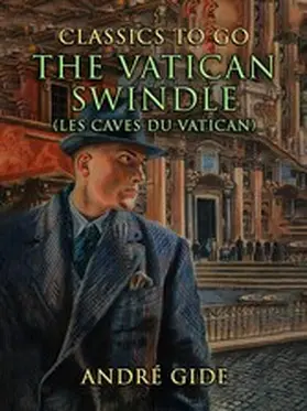 Gide |  The Vatican Swindle (Les Caves Du Vatican) | eBook | Sack Fachmedien