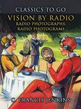 Jenkins |  Vision by Radio, Radio Photographs, Radio Photograms | eBook | Sack Fachmedien