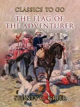 Grier |  The Flag of the Adventurer | eBook | Sack Fachmedien