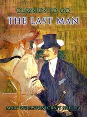 Shelley |  The Last Man | eBook | Sack Fachmedien