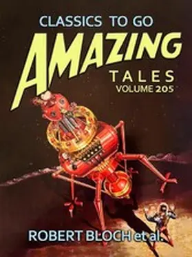 Bloch |  Amazing Tales Volume 205 | eBook | Sack Fachmedien