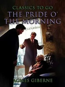 Giberne |  The Pride O' The Morning | eBook | Sack Fachmedien