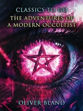 Bland |  The Adventures Of A Modern Occultist | eBook | Sack Fachmedien