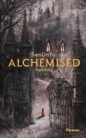 SenLinYu | Alchemised | E-Book | www2.sack.de