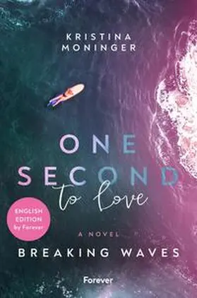Moninger |  One Second to Love: English Edition | Buch |  Sack Fachmedien