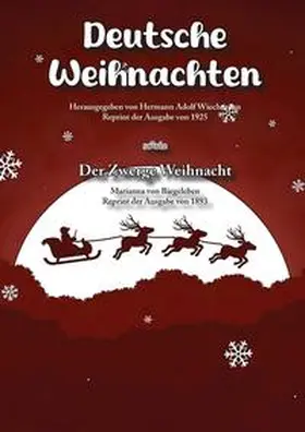 Wiechmann / Biegeleben |  Deutsche Weihnachten und Der Zwerge Weihnacht | Buch |  Sack Fachmedien